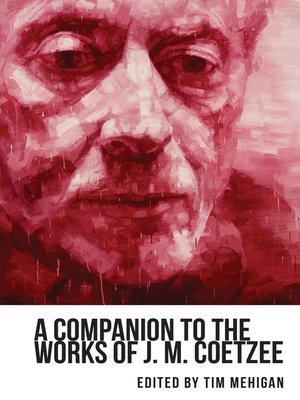 cover image of A Companion to the Works of J. M. Coetzee